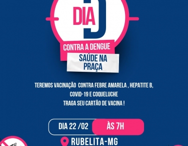 DIA D - CONTRA A DENGUE - SAÚDE NA PRAÇA